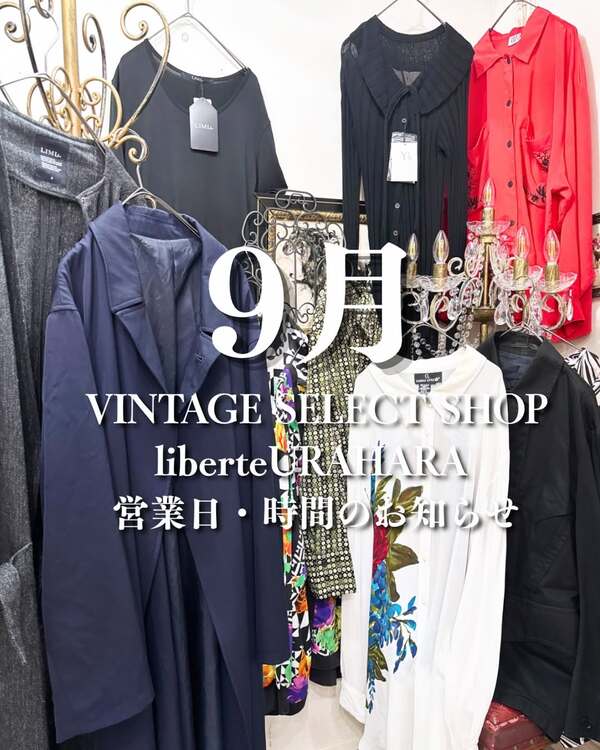 liberte 原宿店 / September open close day