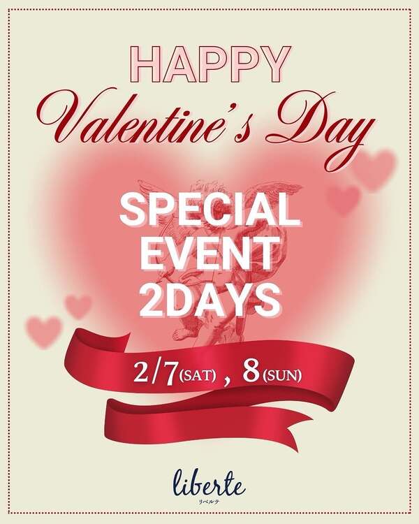 liberte / Valentine event 開催 ! !